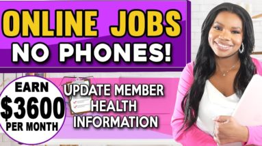 📵 High-Paying Work-From-Home Data Entry Job: Earn $3600/Month Updating Member Health Info!