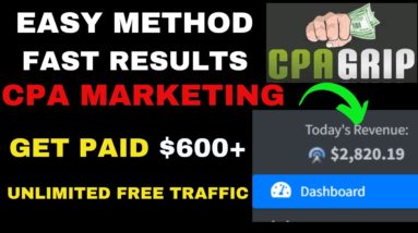 Get Paid $600 /Day With CPA Marketing Using Unlimited Free | Free Digital Marketing For Beginners