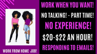 No Experience $20 - $22 An Hour Part Time Work From Home Job Responding To Emails Work When You Want