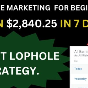 Earn $2,486+ In 7 Days With Free Affiliate Marketing Strategy | Digital Marketing For Beginners.