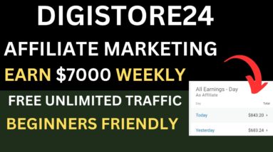 How To Make Money For Free On Digistore24 Affiliate Marketing | Earn $7000 Weekly.