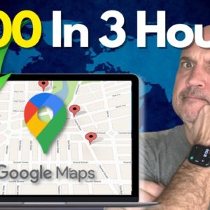 THE TRUTH! Earn $600 in 3 Hours With Google Maps & ChatGPT Side Hustle!