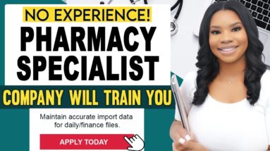 ✅ No Experience Needed! Become a Pharmacy Import Specialist from Home, Earn $2,560/Month!