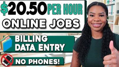 📵 Get Paid $20.50/Hour for Billing Data Entry (No Phone Calls!)