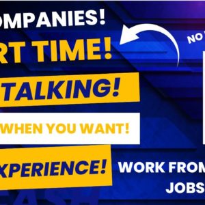 10 Non Phone Part Time Work When You Want Work From Home Jobs Hiring No Interview No Experience