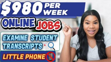 Don't Miss Out: Earn $980/Week From Home! Review Student Transcripts for College Admission