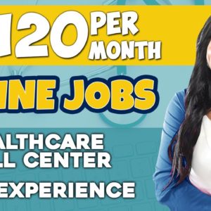 ✅ Work From Home with NO Experience! Healthcare Call Center Job That Pays Well