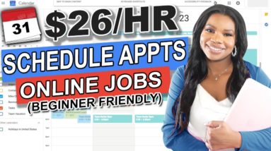 Get Paid $26/hr to Work from Home: Appointment Scheduler Job (Beginner-Friendly!)