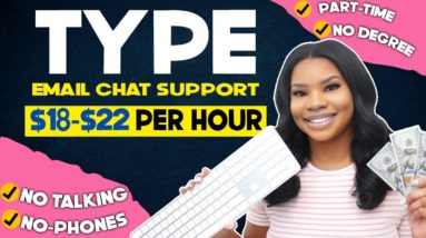 TYPING JOBS: Earn $18-$22/HR | NO PHONES & PART-TIME | Email Chat Jobs!