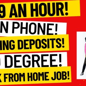 Non Phone Work From Home Job Posting Deposits Anywhere USA $19 An Hour Work At Home Job Remote Jobs