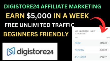 Earn $5000/Week With Digistore24 Affiliate Marketing For Beginners 2024