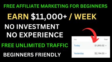 Earn $11,000 Weekly With Affiliate marketing ( New Traffic ) Affiliate Marketing For Beginners 2024