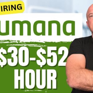 Humana Is Hiring Work From Home Jobs | Get Paid $30+ Per Hr