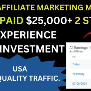 Earn $25,000 In 2 Easy Steps | Affiliate Marketing money free ads | Digital Marketing For Beginners