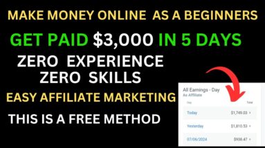 Earn $ 3,000 In 5 Days Without Any Skills | Affiliate Marketing Tutorial | Online Business Marketing