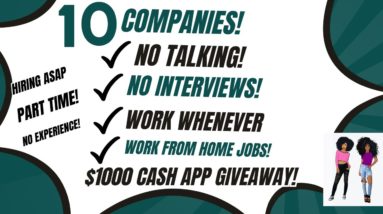 10 Non Phone No Interview  No Experience Work When You Want Work From Home Jobs + Giveaways