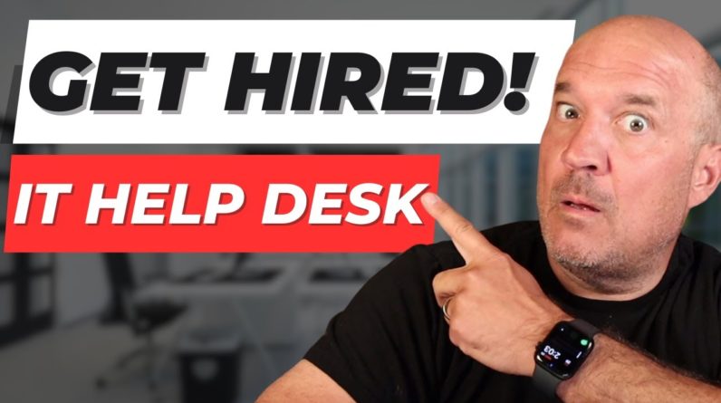 How to ACTUALLY Get An IT Help Desk Job (With No Experience)