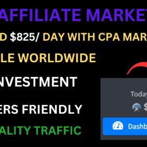 Earn $825/ Day With CPA Marketing | CPA Affiliate Marketing For Beginner | Best CPA Offers | CPAGrip