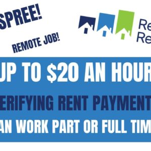 Get Paid To Verify Rent Payments! Up To $20 An Hour! Full & Part Time Work From Home Job No Degree