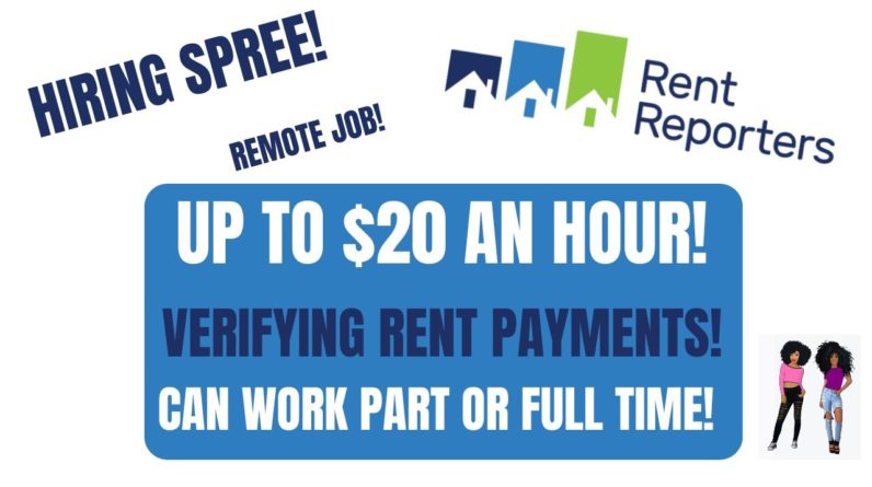 Get Paid To Verify Rent Payments! Up To $20 An Hour! Full & Part Time Work From Home Job No Degree