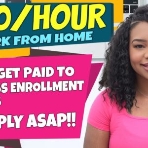 Work From Home! Get Paid $20/Hour to Process Enrollment Forms!